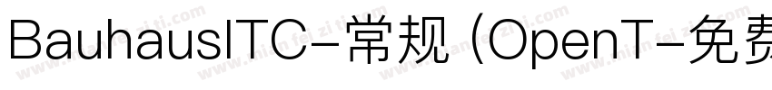 BauhausITC-常规 (OpenT字体转换
